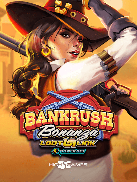 Bankrush Bonanza